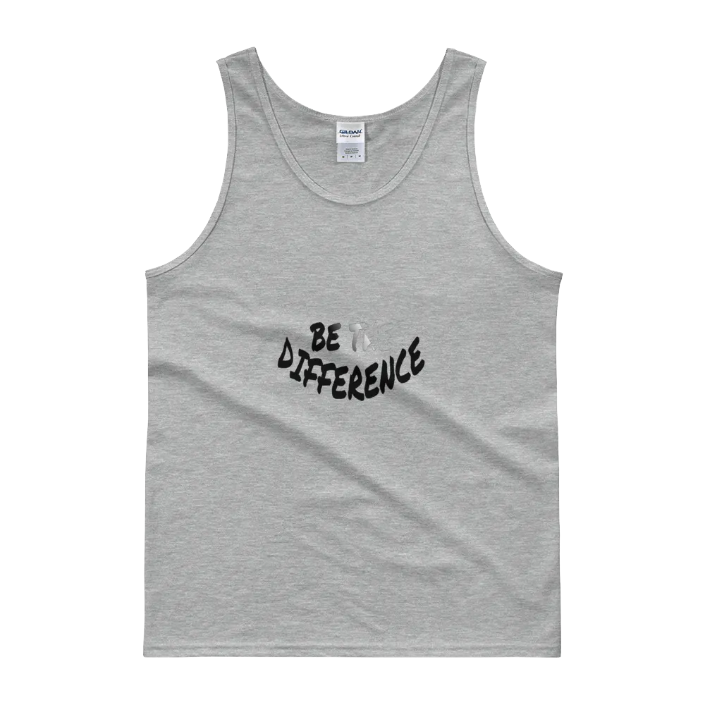 Be The Difference Tanks - Men/Unisex