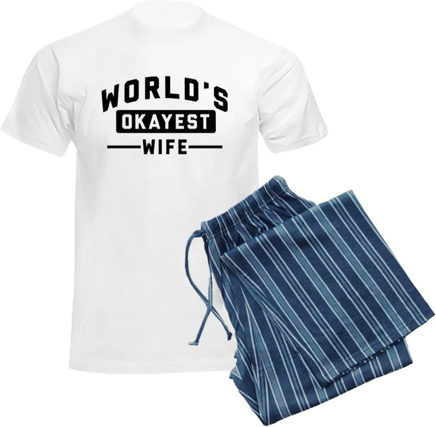 CafePress World's Okayest Wife Men's Light Pajamas Men's Novelty Light Pajama Set, Comfortable PJ Sleepwear